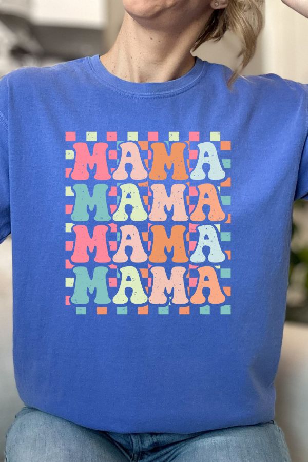 Checked Mama Mama Mama Comfort Colors T-Shirt