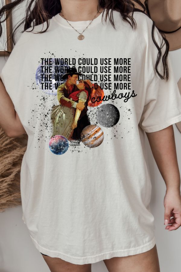 The World Could Use More Cowboys T-Shirt
