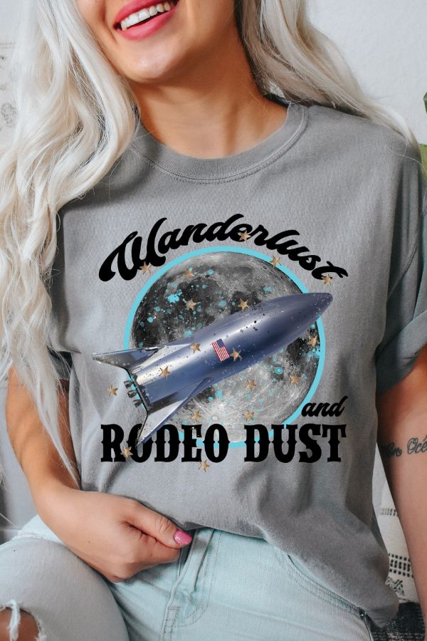 Wanderlust and Rodeo Dust T-Shirt