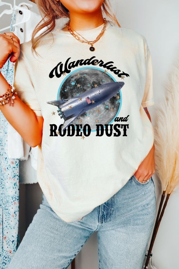 Wanderlust and Rodeo Dust T-Shirt
